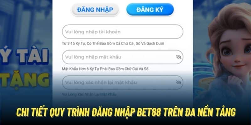 Chi tiết quy trình đăng nhập Bet88 trên đa nền tảng